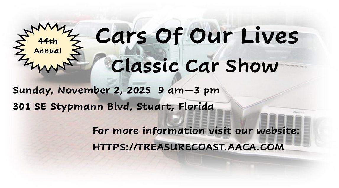 TCVCC Cars Of Our Lives Show 2025, 2 November | Event in Stuart | AllEvents
