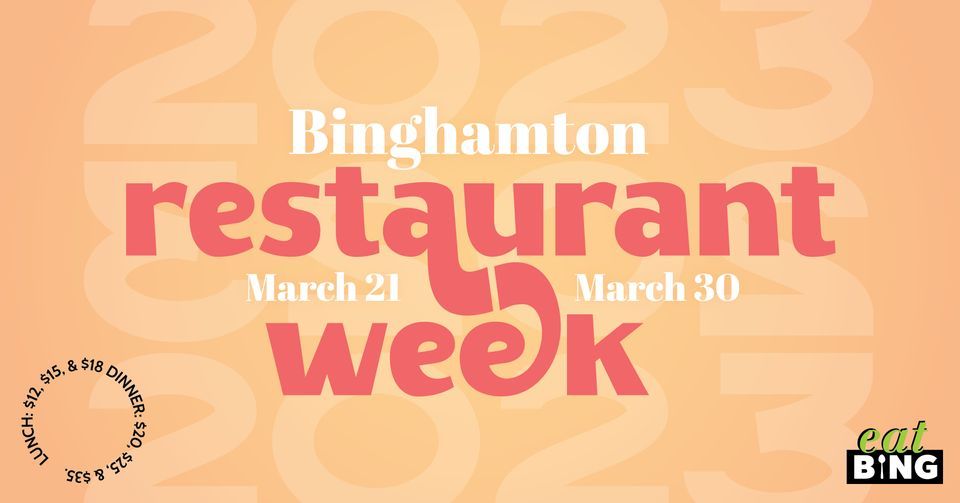 Binghamton Restaurant Week Spring 23, City of Binghamton, March 21 2025