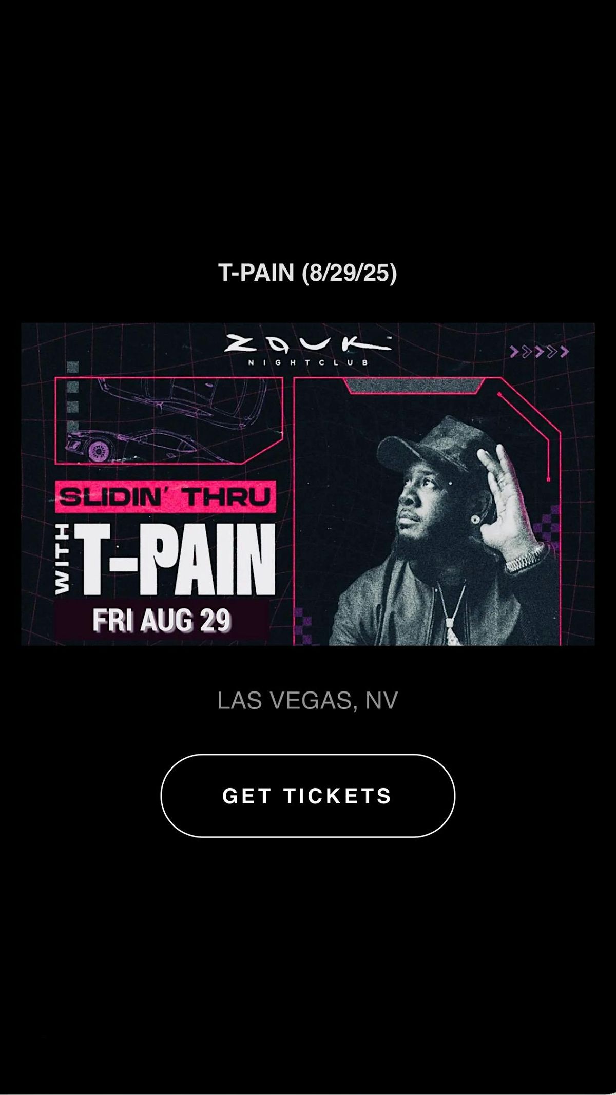 T-Pain Guestlist @ Zouk, 29 August | Event in Las Vegas | AllEvents