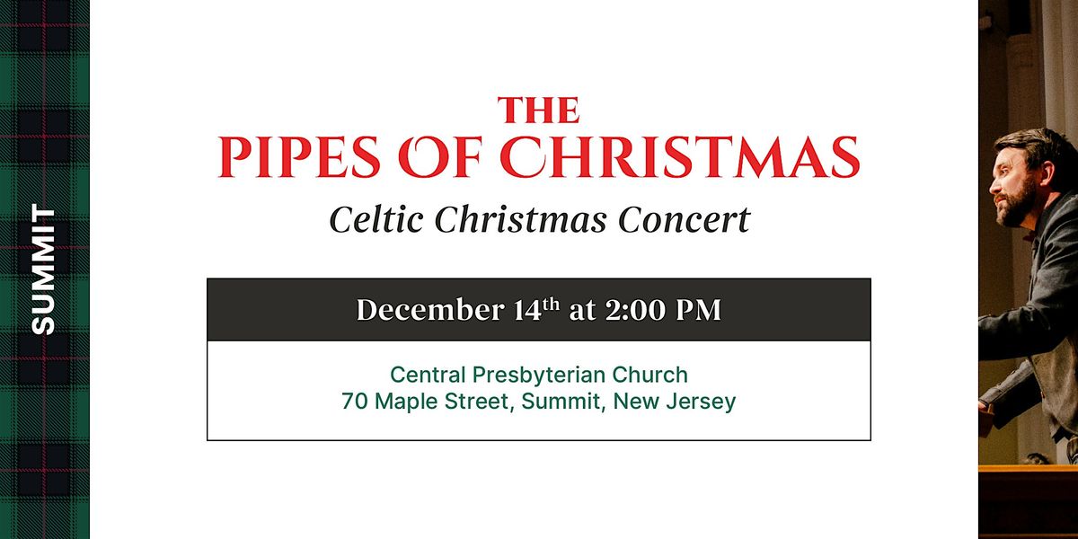 The Pipes of Christmas - Summit, NJ - 2PM, 14 December | Event in Summit | AllEvents