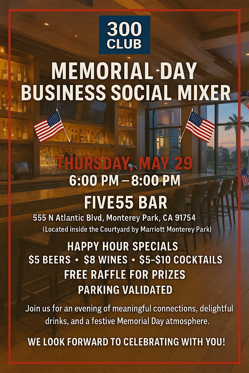 300 Club -  Business Mixer - Memorial Day Celebration (Thurs, May 29), 29 May | Event in Monterey Park | AllEvents