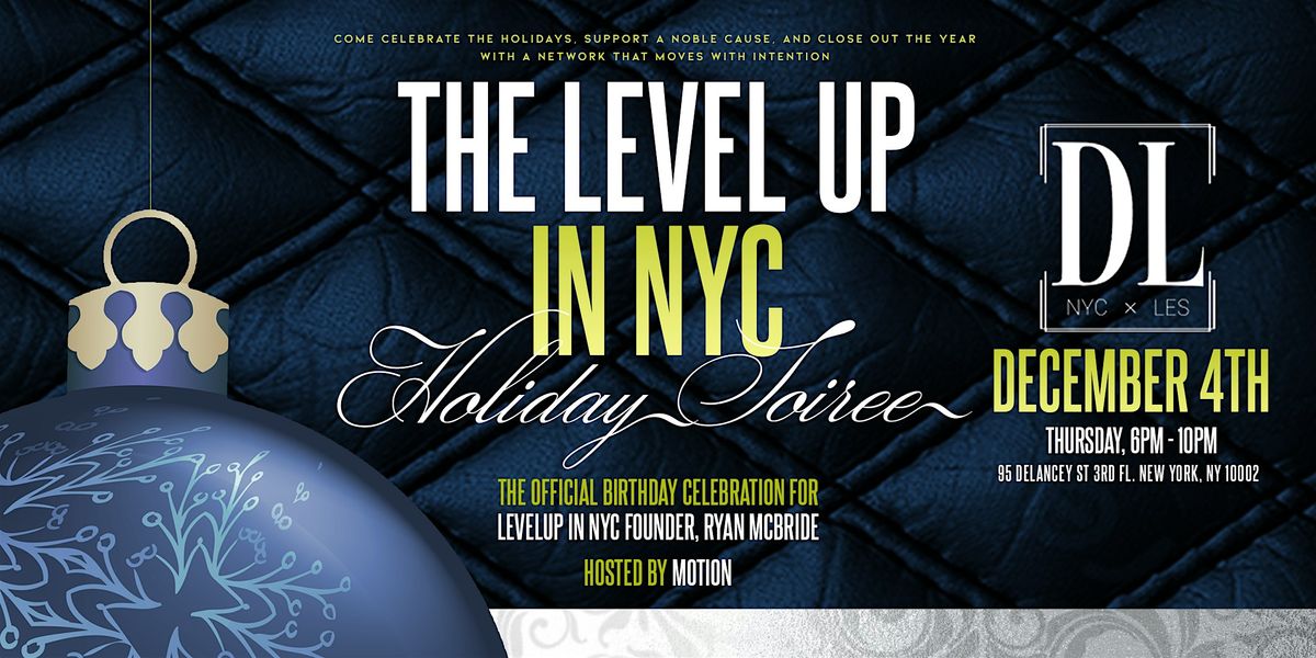 The LEVELUP in NYC Holiday Soirée, 4 December | Event in New York | AllEvents