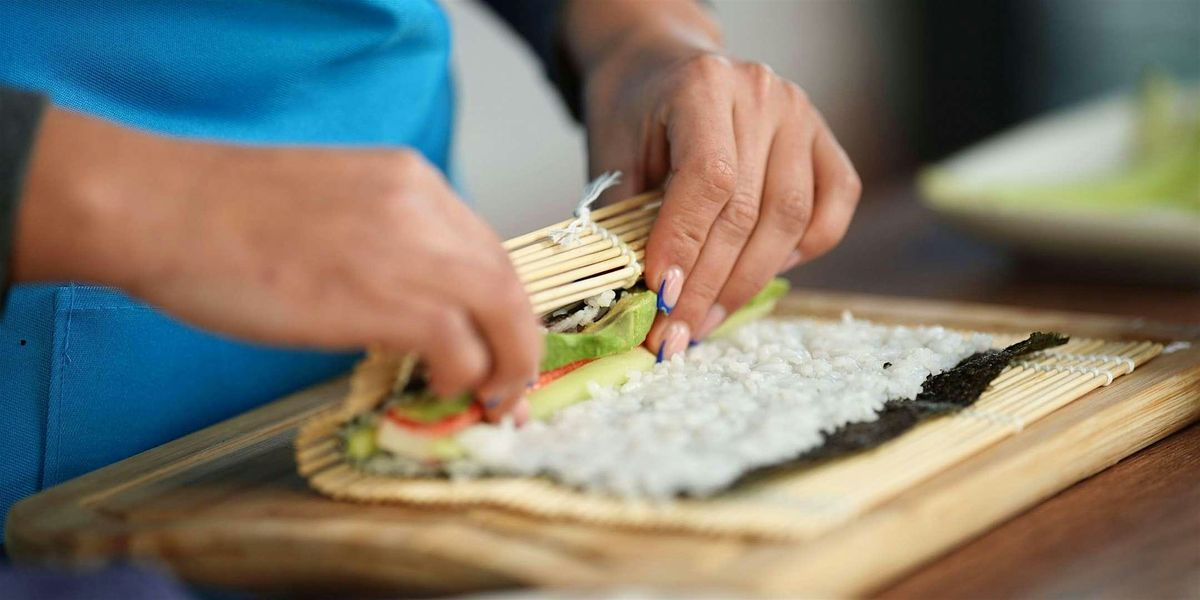 Master Sushi Rolling - Cooking Class by Classpop!™, 24 May | Event in Vista | AllEvents