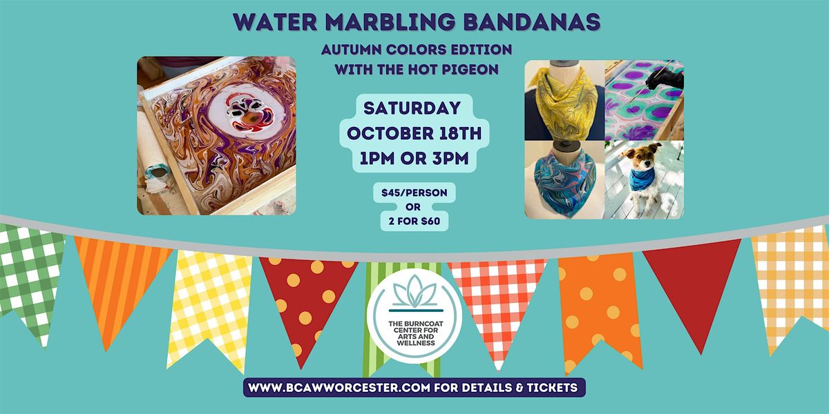 Water Marbling Bandanas, Autumn Edition, 18 October | Event in Worcester | AllEvents