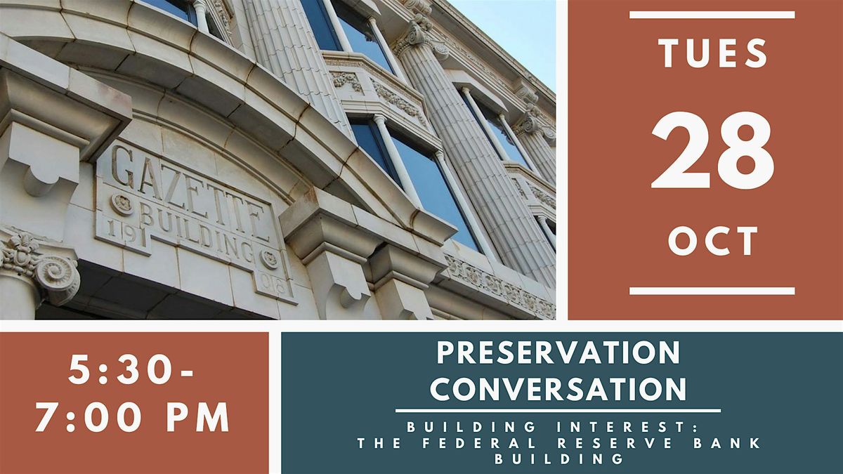 Preservation Conversation: The Federal Reserve Bank Building, 28 October | Event in Little Rock | AllEvents