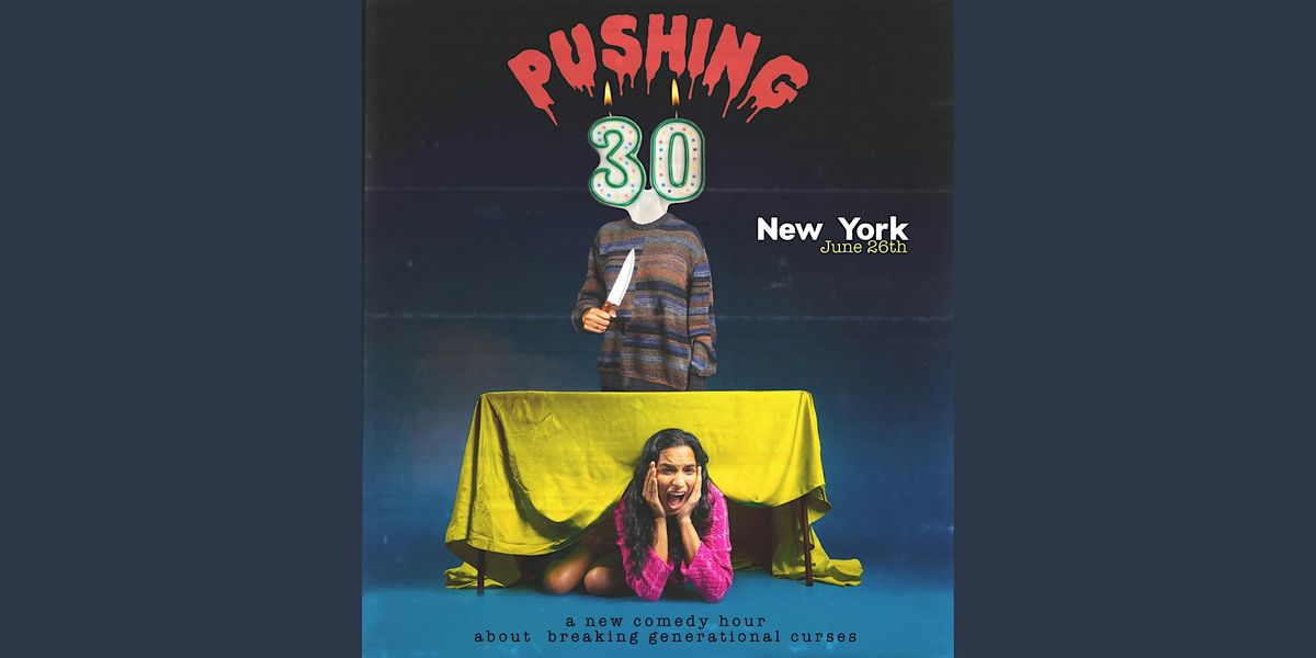 Pushing 30: A new comedy hour by Abby Govindan, 26 June | Event in Brooklyn | AllEvents