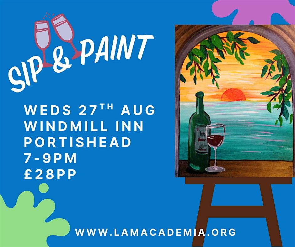 Sip & Paint at the Windmill Inn Portishead: Unwind. Create. Have fun!, 27 August | Event in Portishead