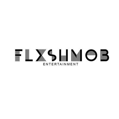 FLXSHMOB ENT. 