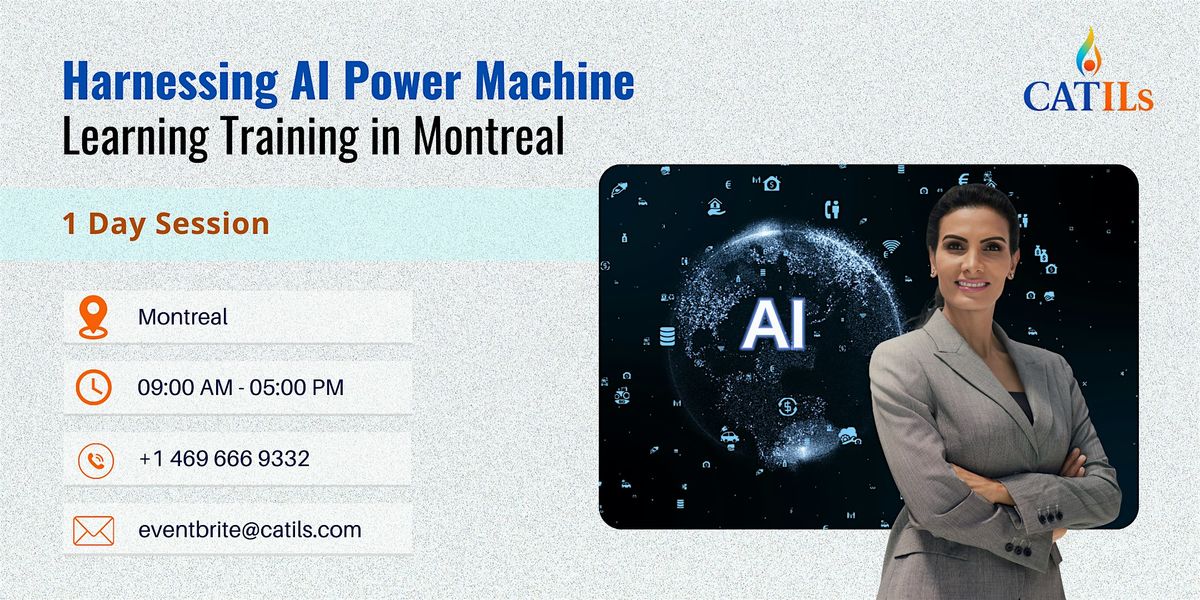 Harnessing AI Power – Machine Learning Training in Montreal (1 Day) | Event in Montreal | AllEvents