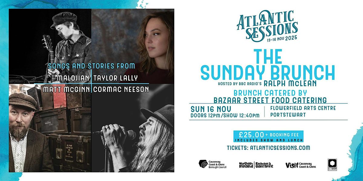 The Sunday Brunch with Matt McGinn, Cormac Neeson, Taylor Lally & Malojian, 16 November | Event in Portstewart