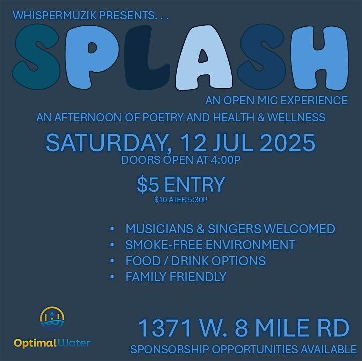 SPLASH: an open mic experience - Year 2, 12 July | Event in Detroit | AllEvents