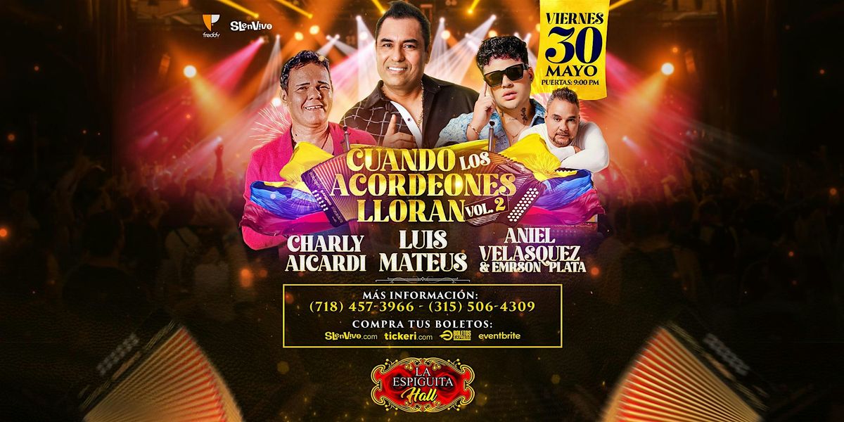 Cuando los Acordeones Lloran  Brentwood NY, 30 May | Event in Long Island | AllEvents