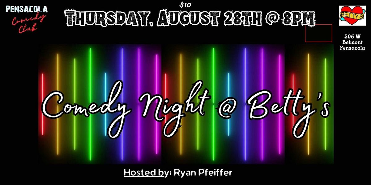 Stand-Up Comedy Night at Betty's On Belmont Hosted by Ryan Pfeiffer, 28 August | Event in Pensacola | AllEvents