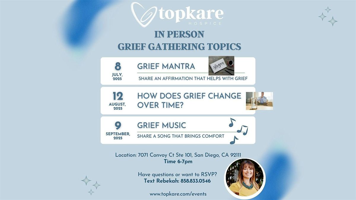 Free Community In Person Grief Gathering, 8 July | Event in San Diego | AllEvents