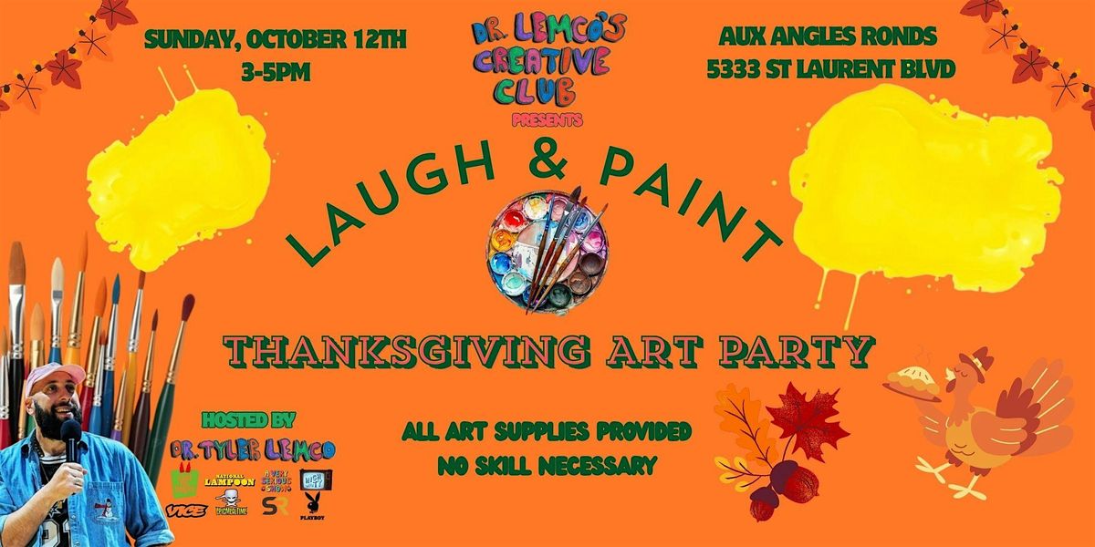LAUGH & PAINT: Thanksgiving Art Party || Dr Lemco's Creative Club, 12 October | Event in Montréal | AllEvents