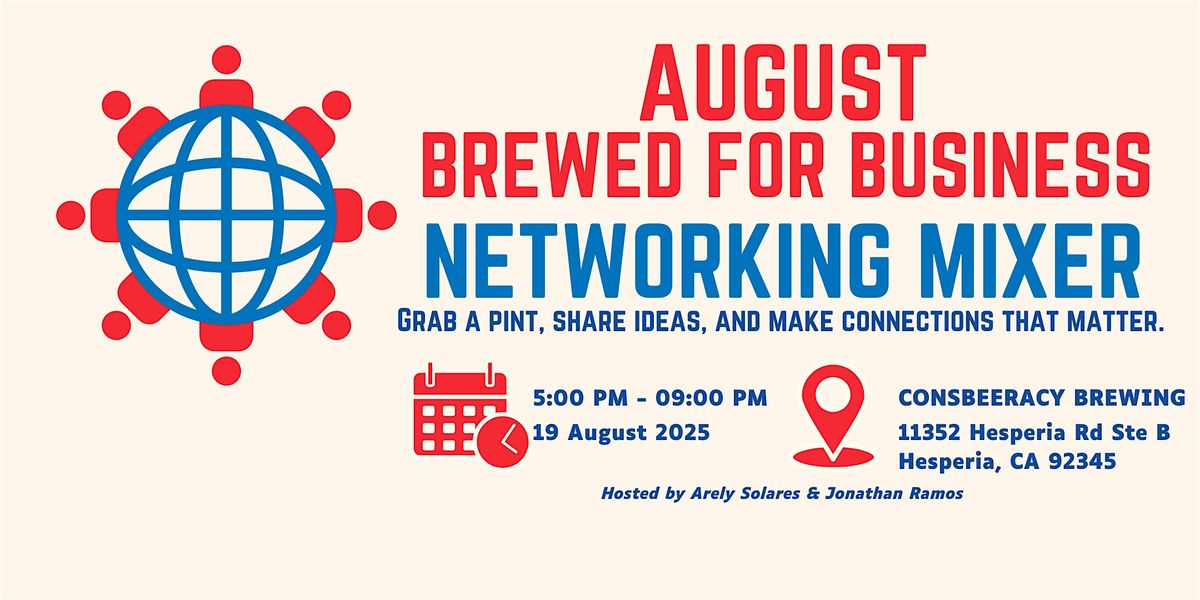 August Brewed for Business Networking Mixer, 19 August | Event in Hesperia | AllEvents