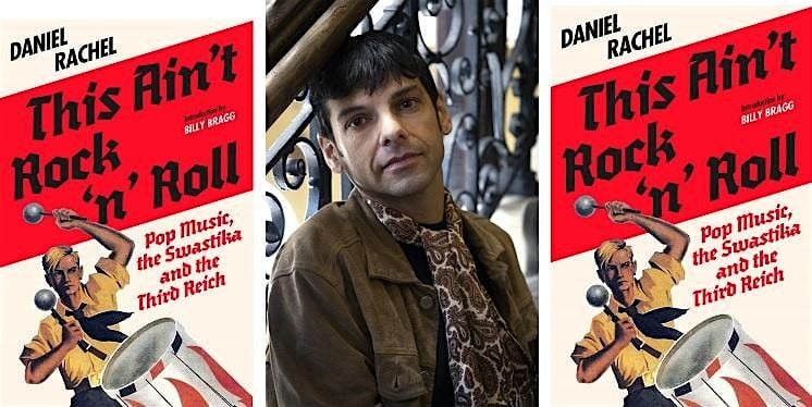 This Ain't Rock 'n' Roll: Pop Music, the Swastika and the Third Reich, 15 November | Event in Manchester | AllEvents