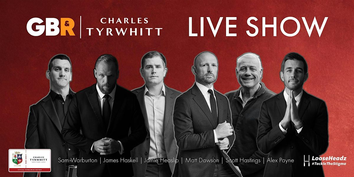 GBR x Charles Tyrwhitt present an evening with Lions legends | Event in London | AllEvents