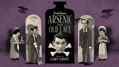 Arsenic and Old Lace . . .   movie for Halloween, 25 October | Event in Methlick | AllEvents
