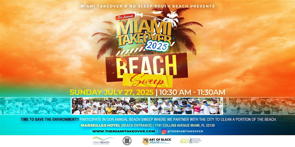 Miami Takeover Community Service Beach Sweep, 27 July | Event in Miami Beach | AllEvents
