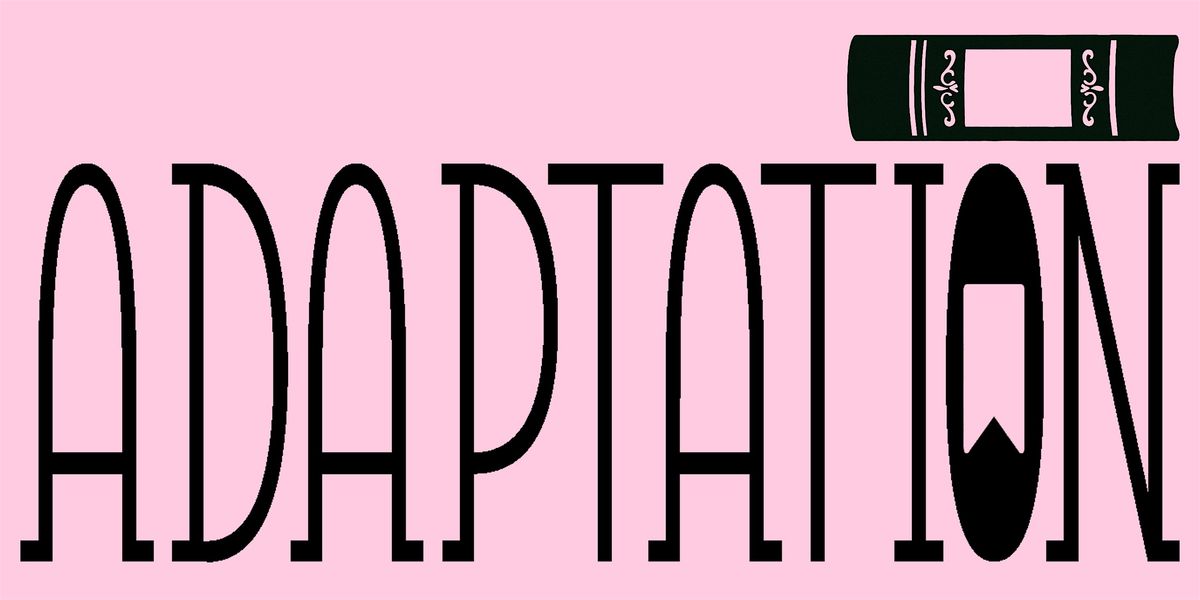 Adaptation | Event in Victoria | AllEvents