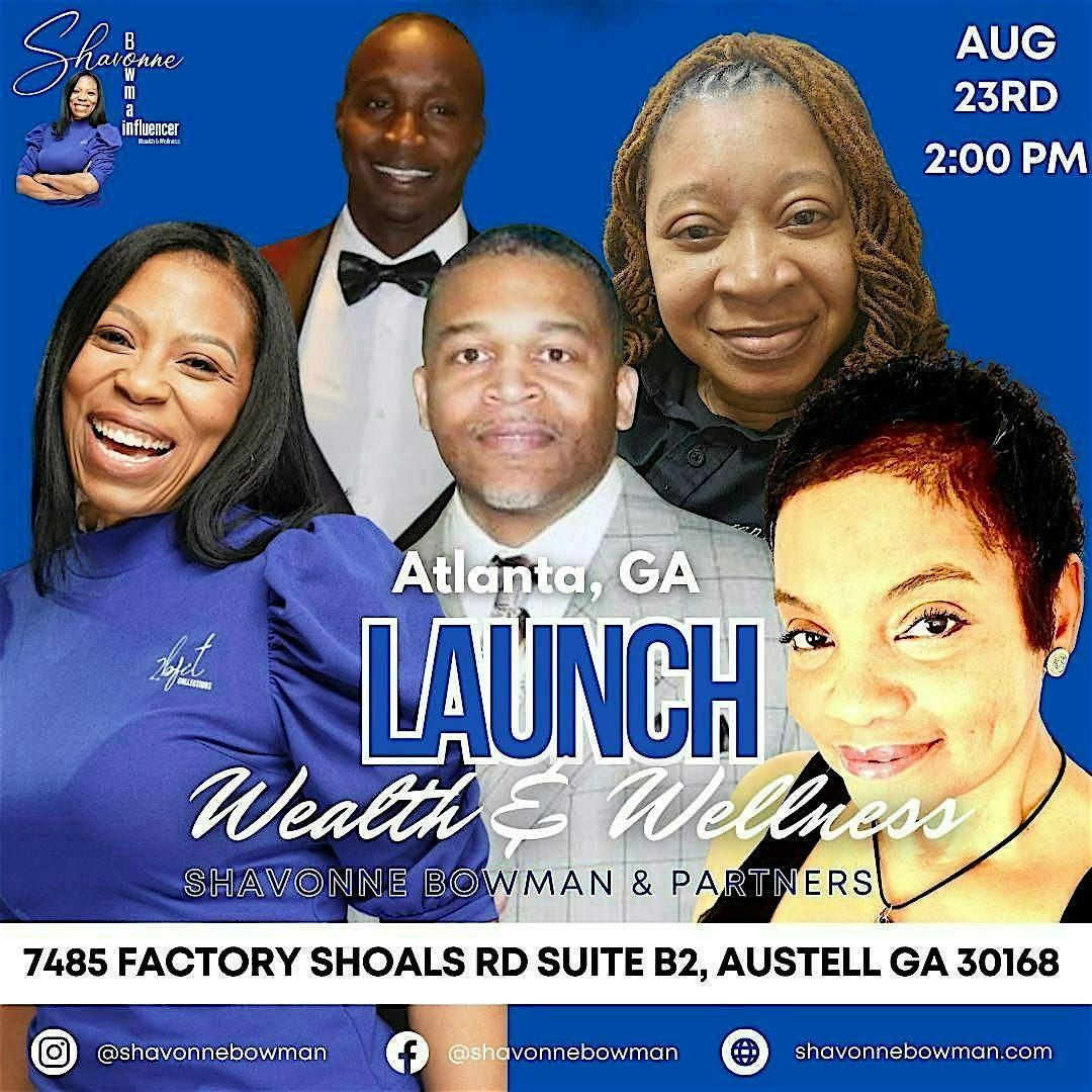 Wealth & Wellness Launch – Atlanta, 23 August | Event in Austell | AllEvents