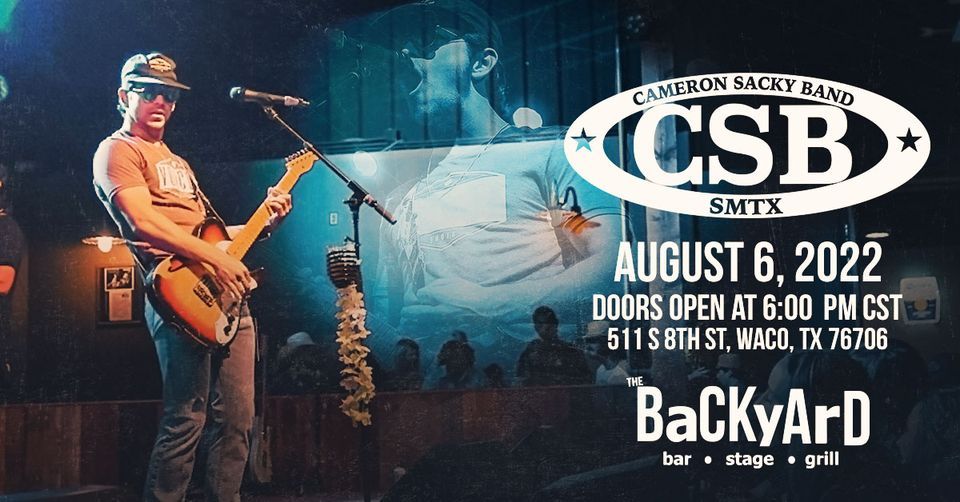 Cameron Sacky In The Backyard, The Backyard Bar Stage and Grill, Waco