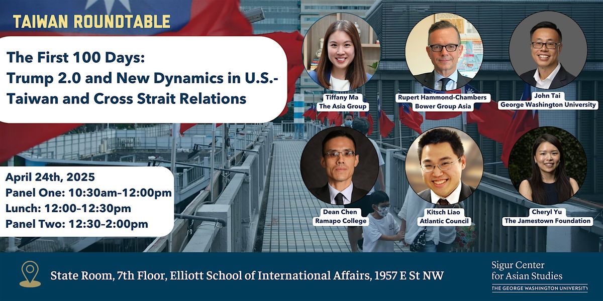 The First 100 Day: Trump 2.0 and U.S.-Taiwan and Cross Strait Relations ...