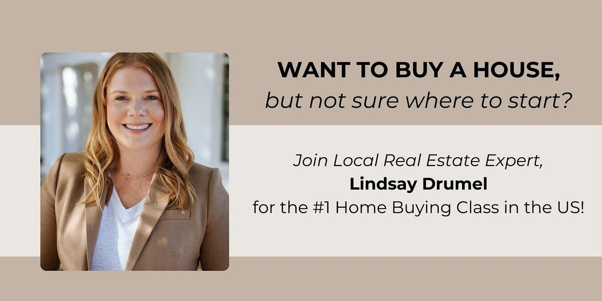 How To Buy A House Class with Lindsay Drumel, 12 August | Event in Franklin | AllEvents