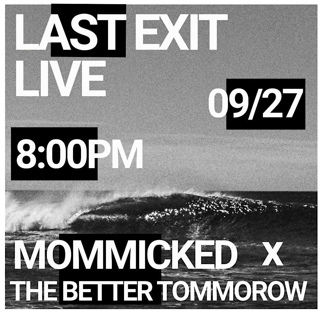 MOMMICKED + THE BETTER TOMORROW, 27 September | Event in Phoenix | AllEvents