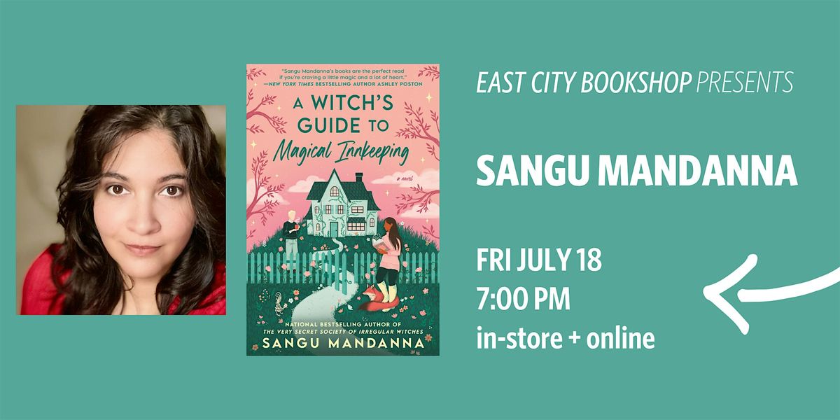 Hybrid Event: A Witch's Guide to Magical Innkeeping, Sangu Mandanna, 18 July | Event in Washington | AllEvents