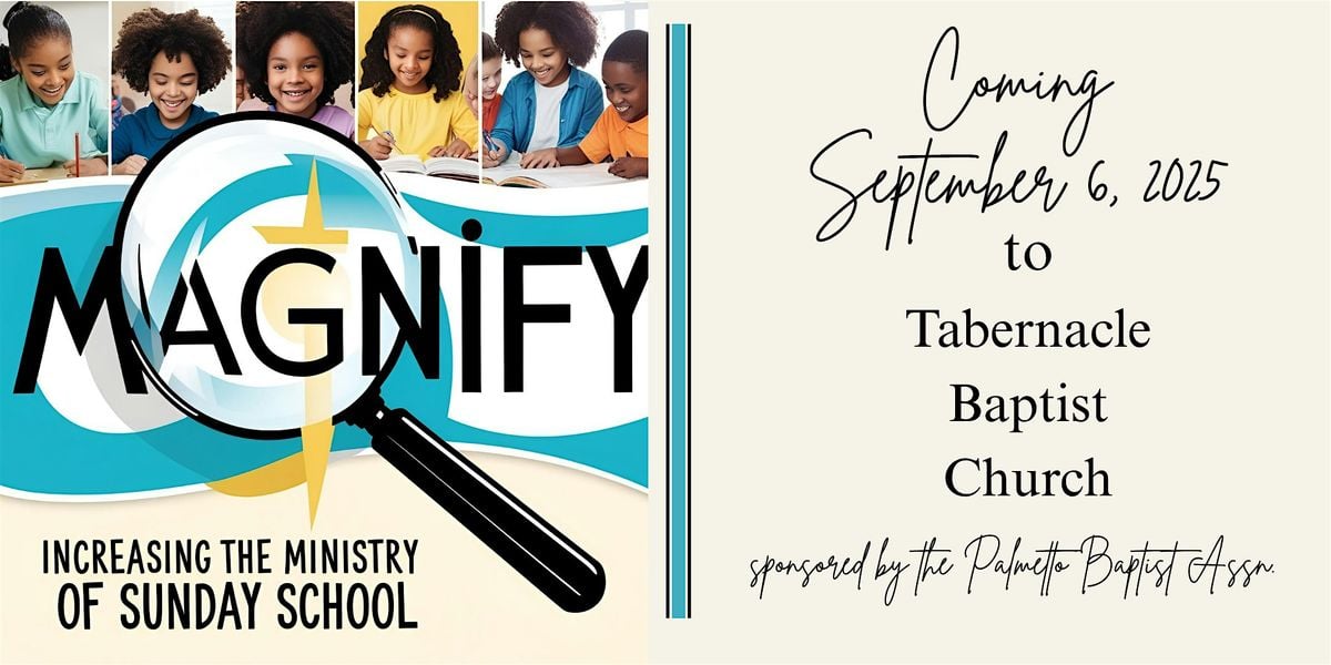 MAGNIFY - Increasing the Ministry of Sunday School, 6 September | Event in Pelzer | AllEvents