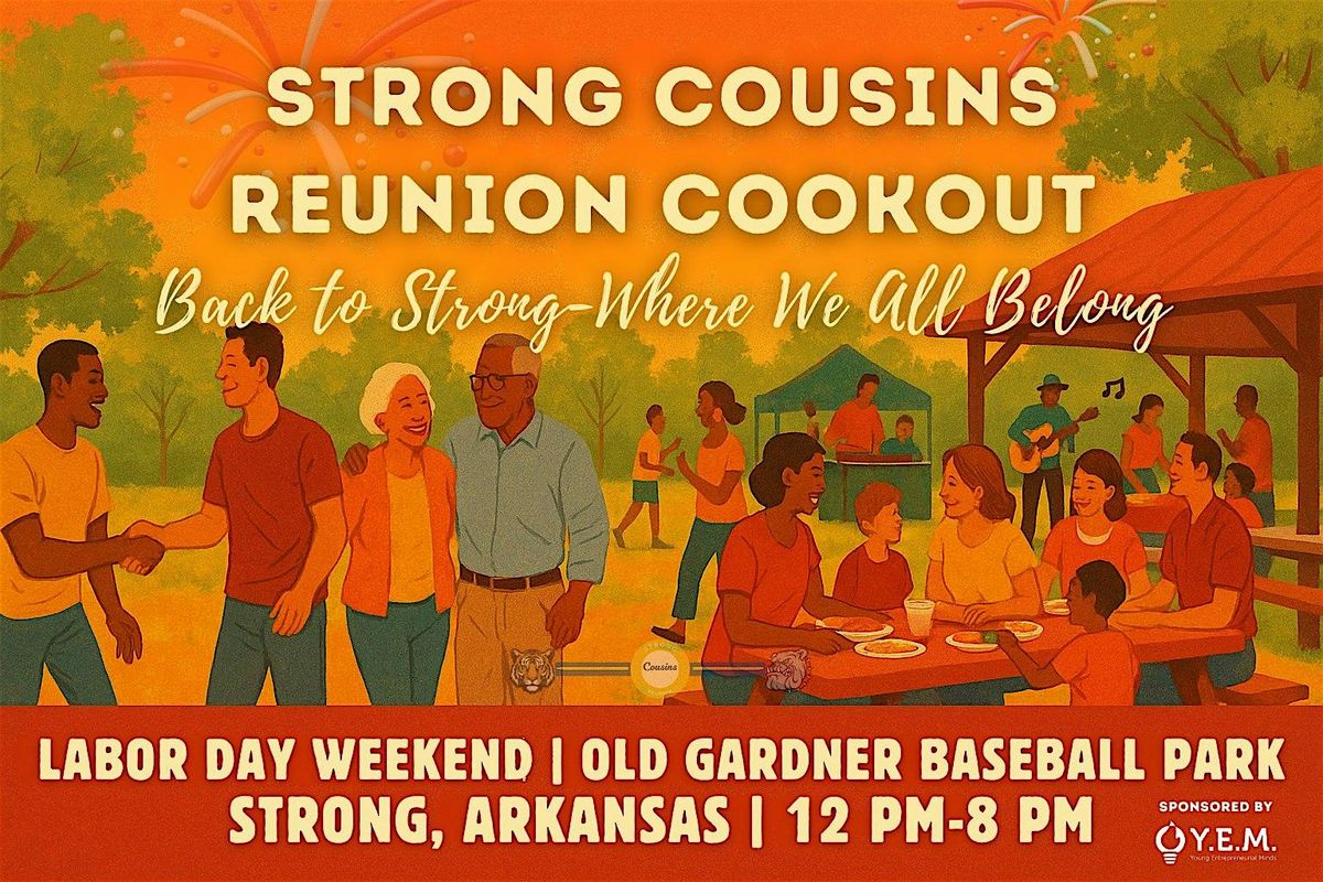 Strong Cousins Reunion Cookout - Labor Day Weekend 2025, 30 August | Event in Strong | AllEvents