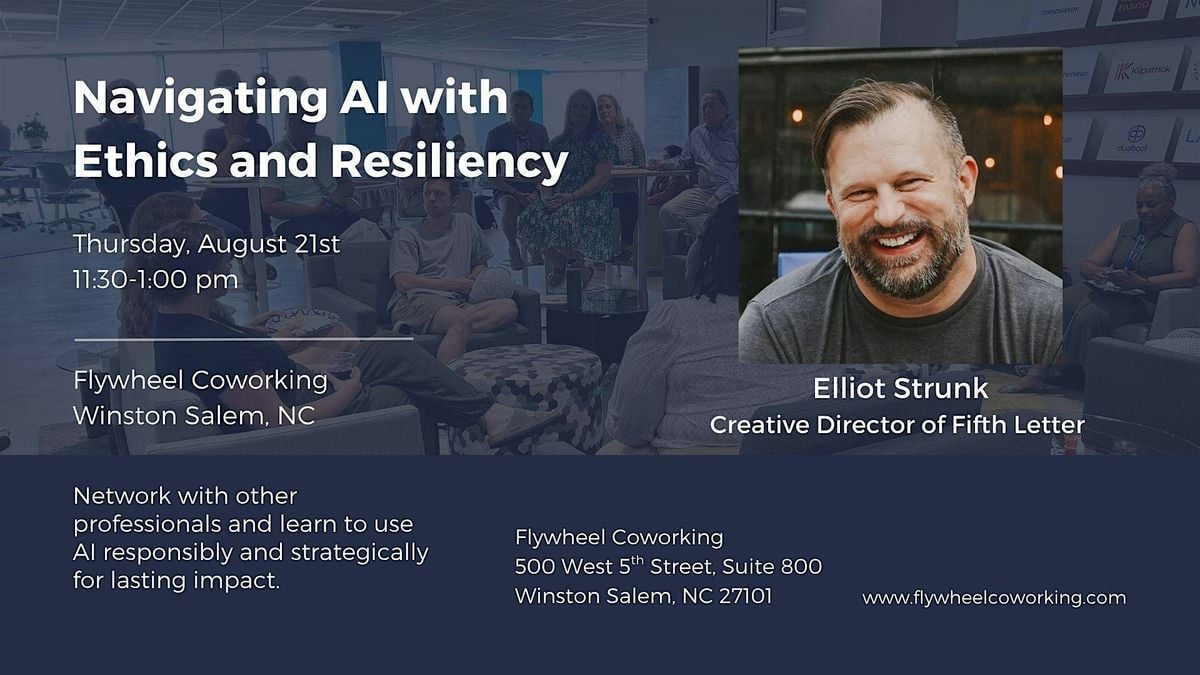 AI Workshop: Navigating AI with Ethics and Resiliency, 21 August | Event in Winston-Salem | AllEvents