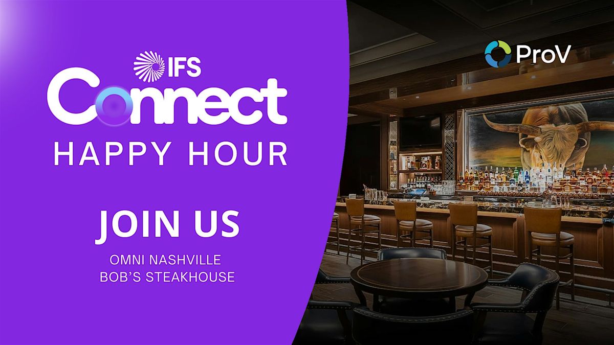 IFS Connect Happy Hour Party - Hosted by ProV at Omni Hotel, 2 June | Event in Nashville | AllEvents