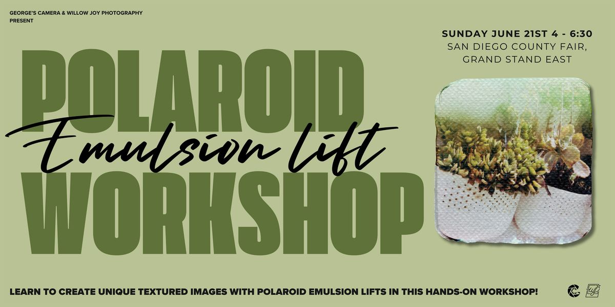 George's at the Fair! Polaroid Emulsion Lift Workshop, 21 June | Event in Del Mar | AllEvents