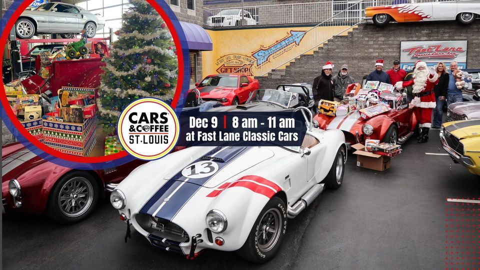 Cars and Coffee Toy Drive at Fast Lane Classic Cars, Fast Lane Classic