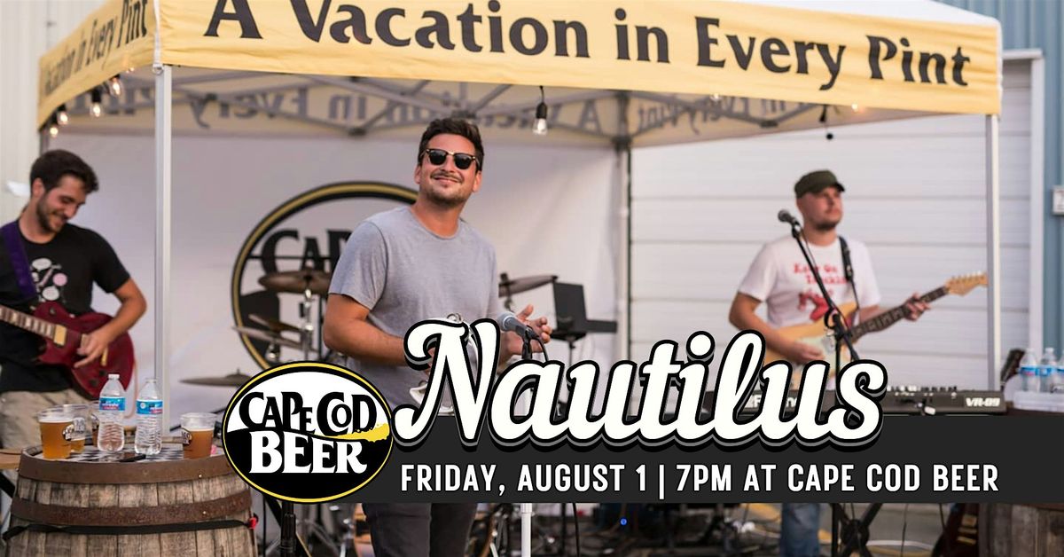Nautilus at Cape Cod Beer!, 1 August | Event in Barnstable | AllEvents