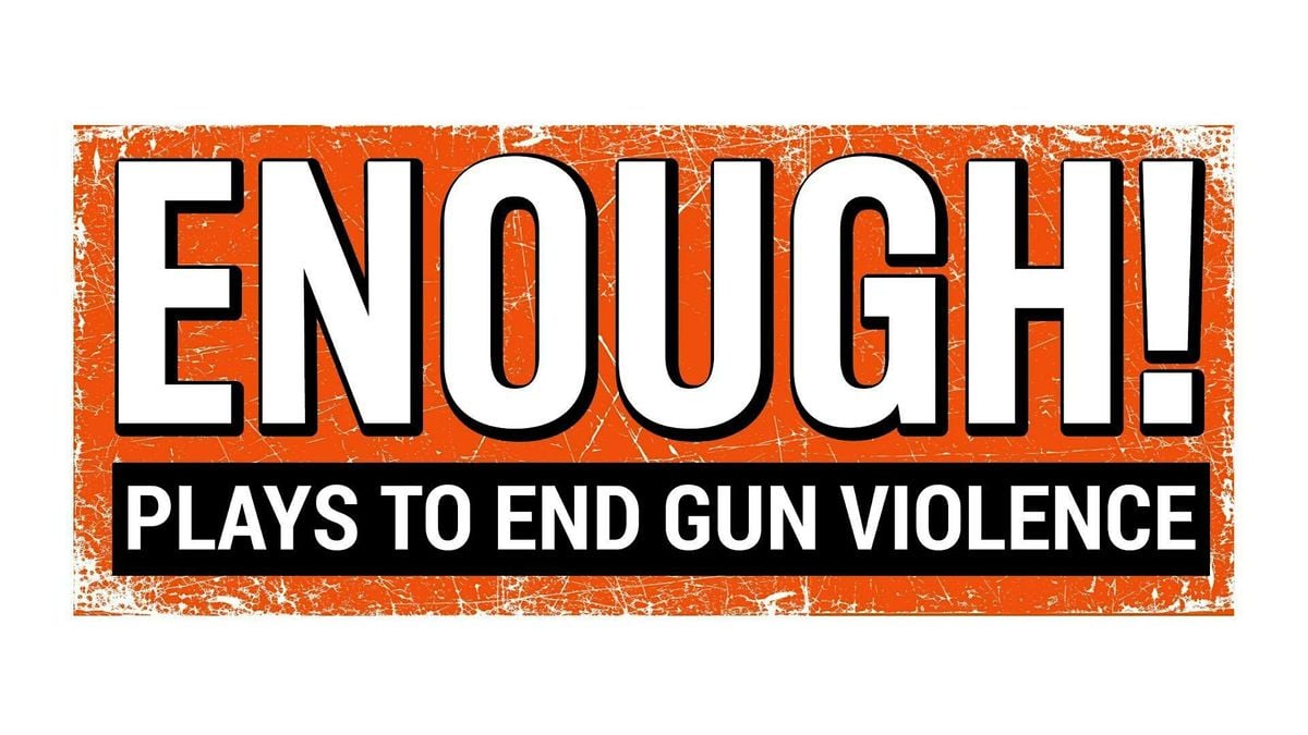 ENOUGH!  Plays to End Gun Violence, 4 October | Event in Lithonia | AllEvents