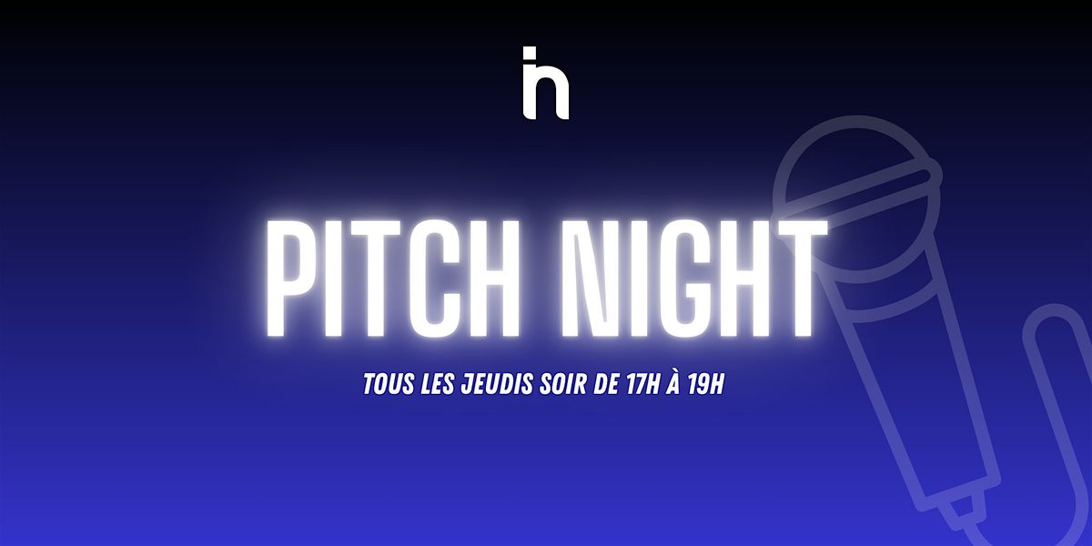 Pitch Night - L'event entrepreneur à Nancy, 26 June | Event in Nancy | AllEvents