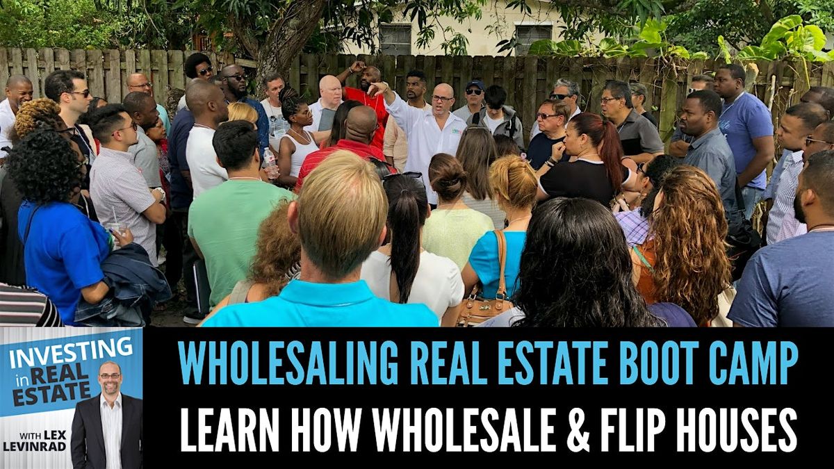 Wholesaling Real Estate & Flipping Houses Boot Camp, 17 October | Event in Deerfield Beach | AllEvents