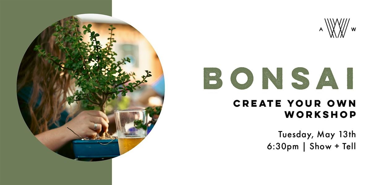 Create Your Own Bonsai Tree Workshop, 13 May | Event in Tampa | AllEvents