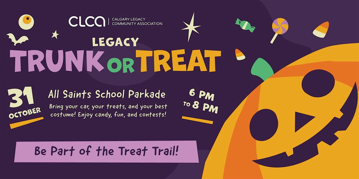Legacy Trunk or Treat, 31 October | Event in Calgary | AllEvents