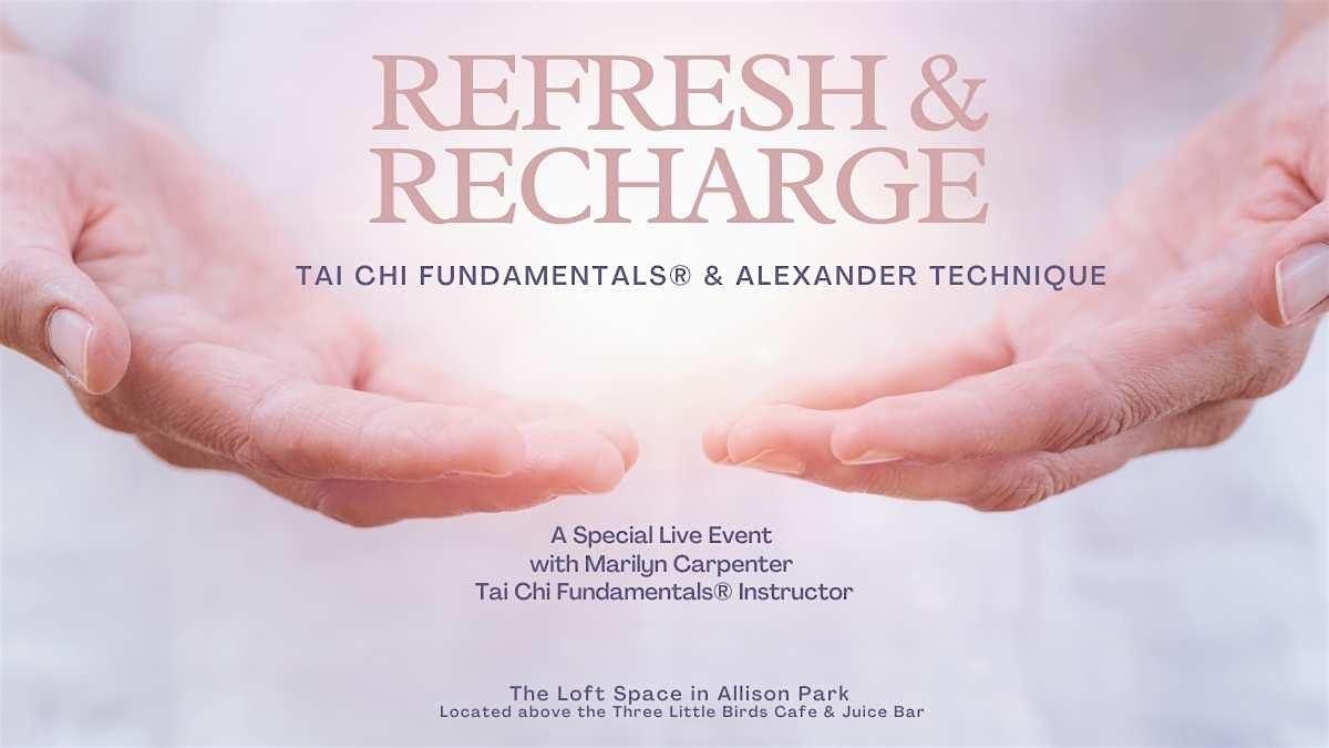 Refresh & Recharge: Tai Chi Fundamentals® & Alexander Technique (Live), 12 October | Event in Allison Park