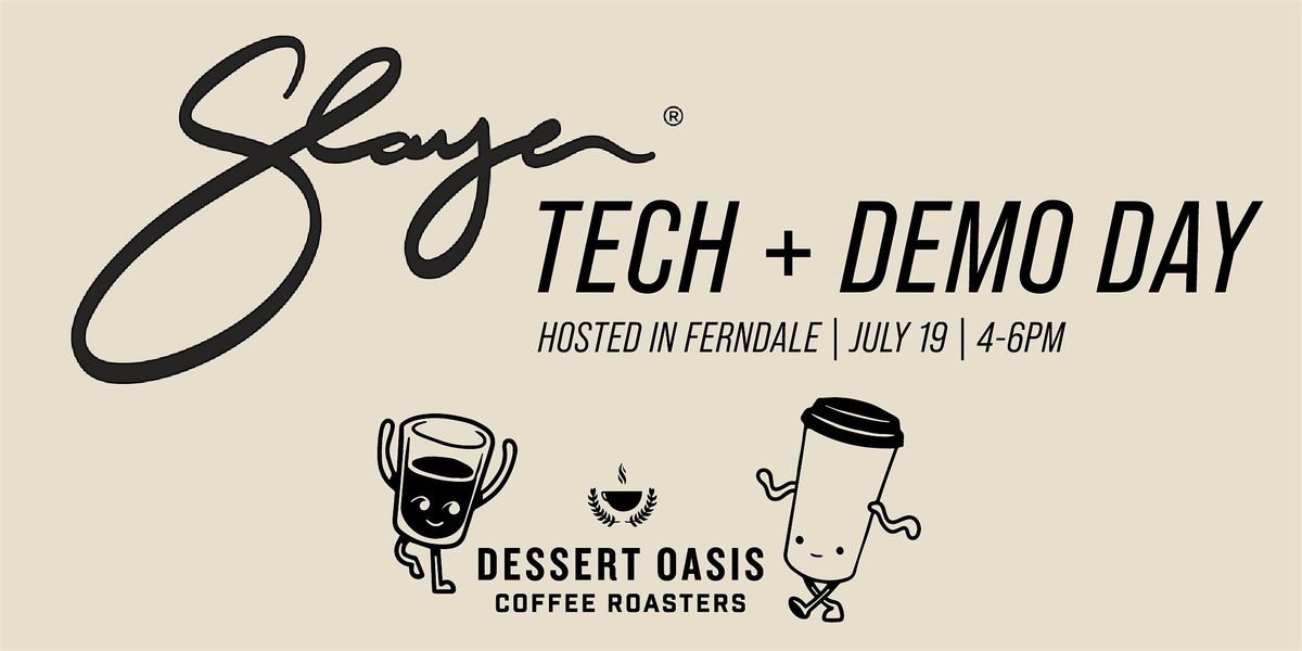 SLAYER Tech & Demo Day @ DOCR HQ, 19 July | Event in Ferndale | AllEvents
