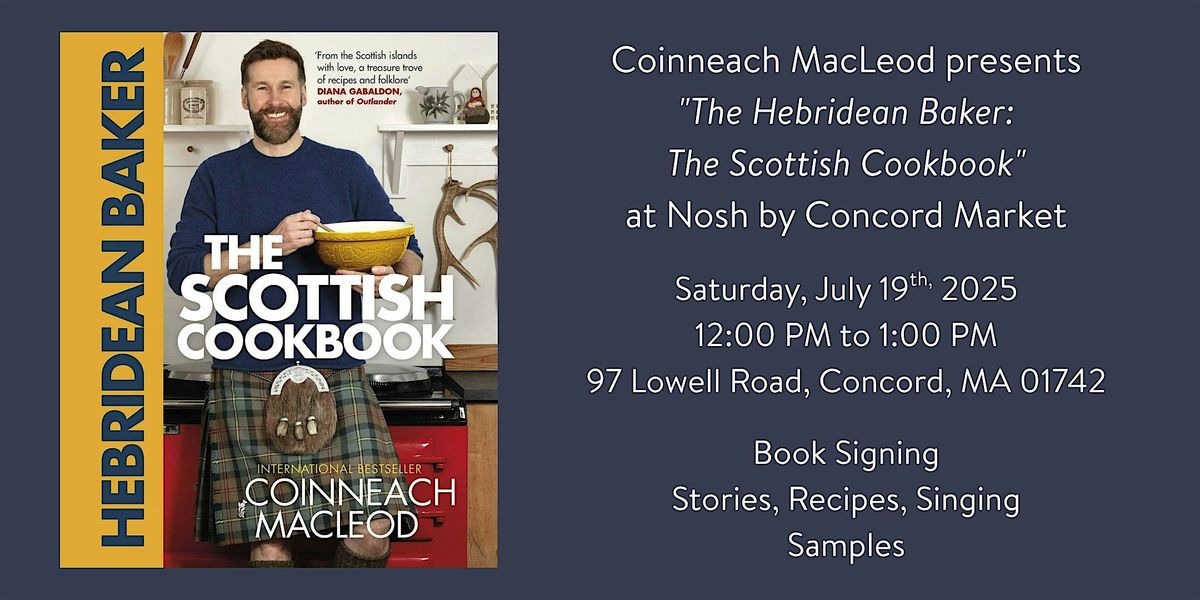 A Scottish Gathering with the Hebridean Baker, 19 July | Event in Concord | AllEvents