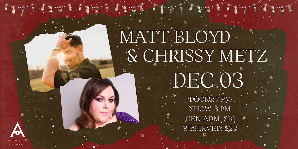 An Evening with Matt Bloyd Chrissy Metz, Analog at Hutton Hotel