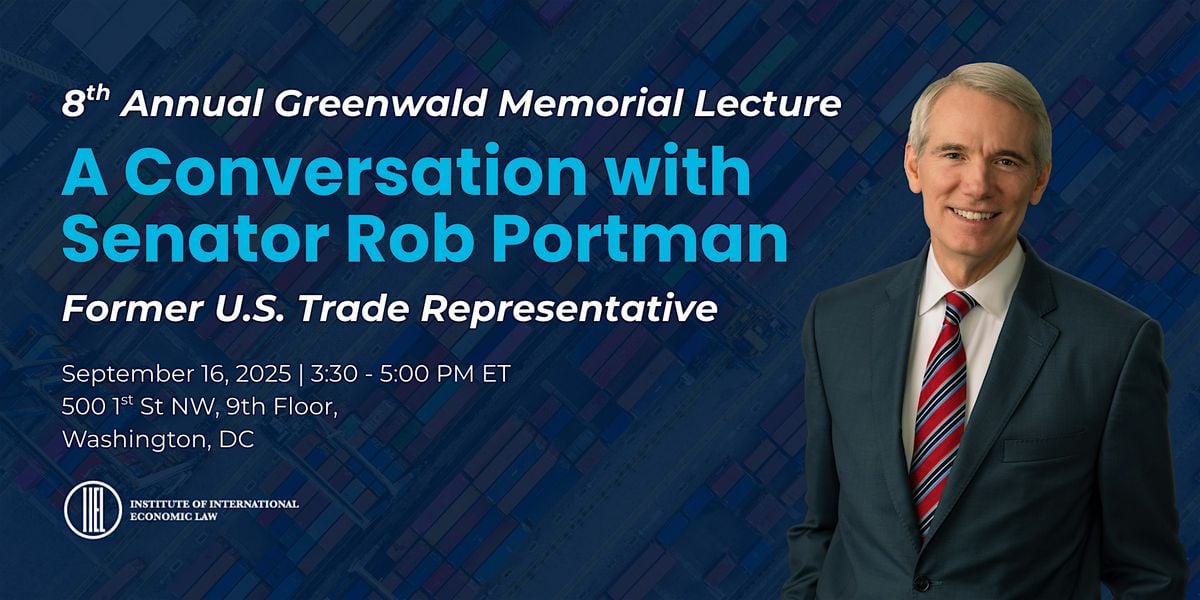 8th Annual John D. Greenwald Lecture with Senator Rob Portman, 16 September | Event in Washington | AllEvents