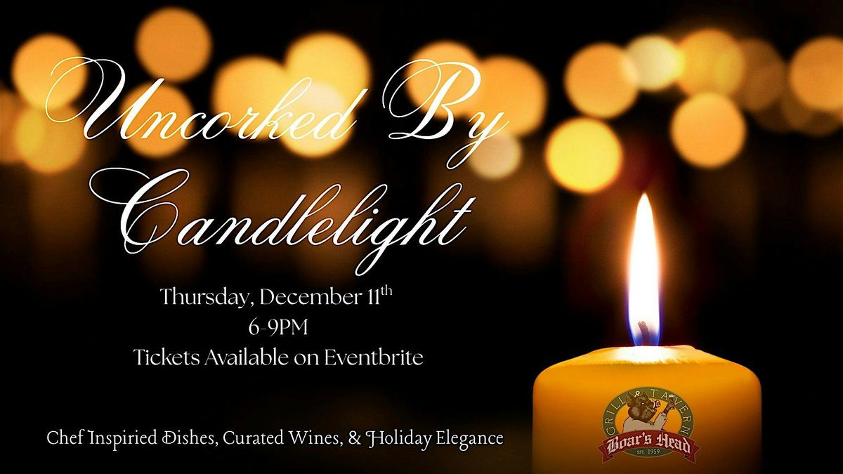 Uncorked By Candlelight, 11 December | Event in Savannah | AllEvents