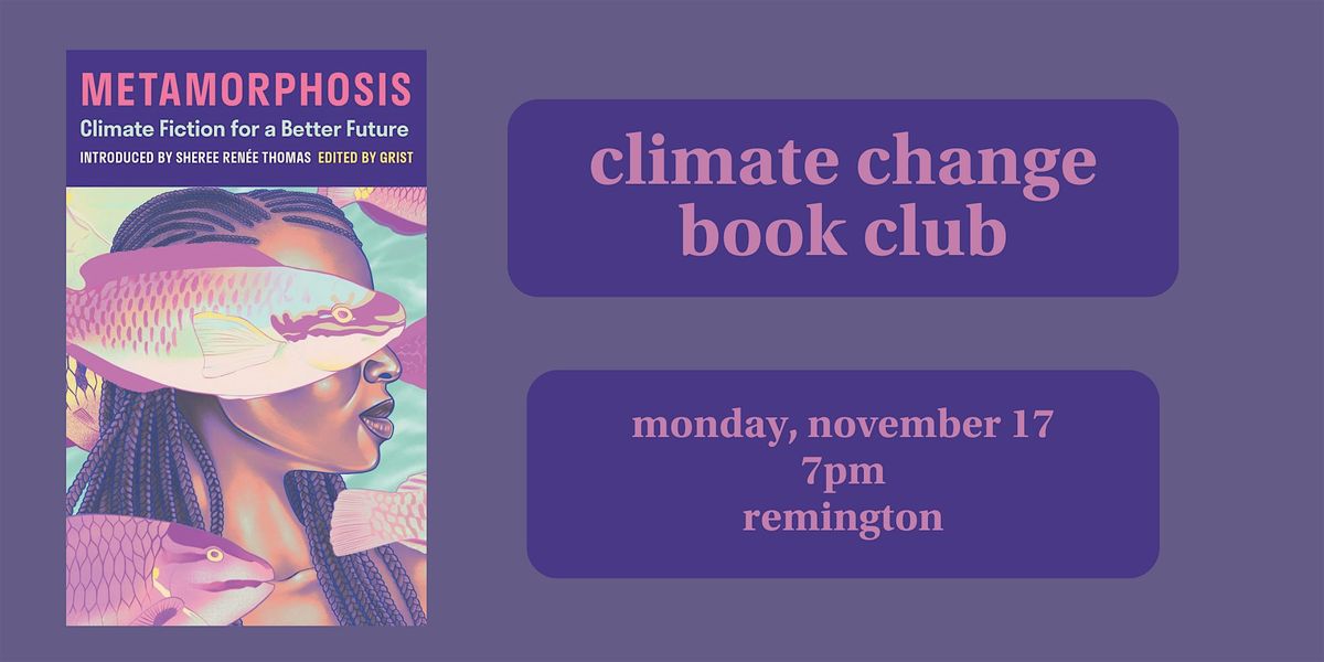 Climate Change Book Club - Metamorphosis, 17 November | Event in Baltimore | AllEvents